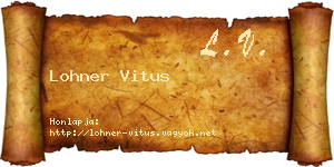 Lohner Vitus névjegykártya